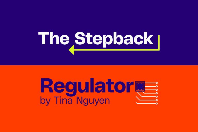 Introducing Regulator and The Stepback, our new subscriber-exclusive newsletters